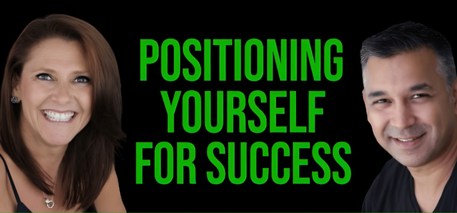 <p>Positioning Yourself For Success!</p>